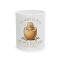 "The Wait is Over" White Ceramic Mug