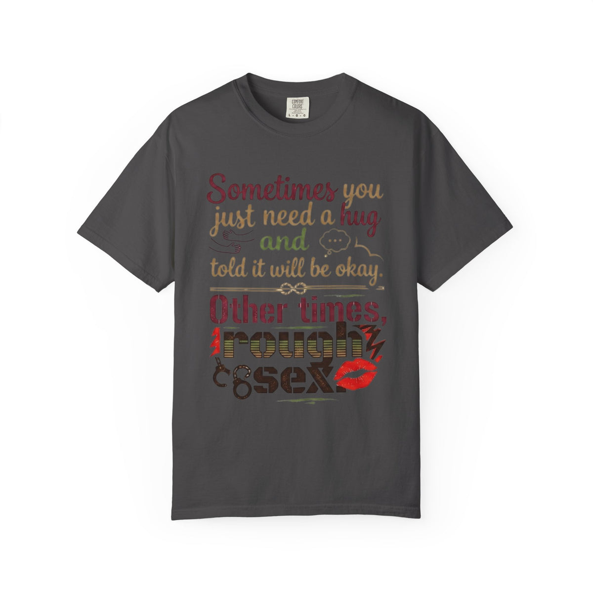 Color: Graphite | Rough Sex Unisex Garment-Dyed Tee