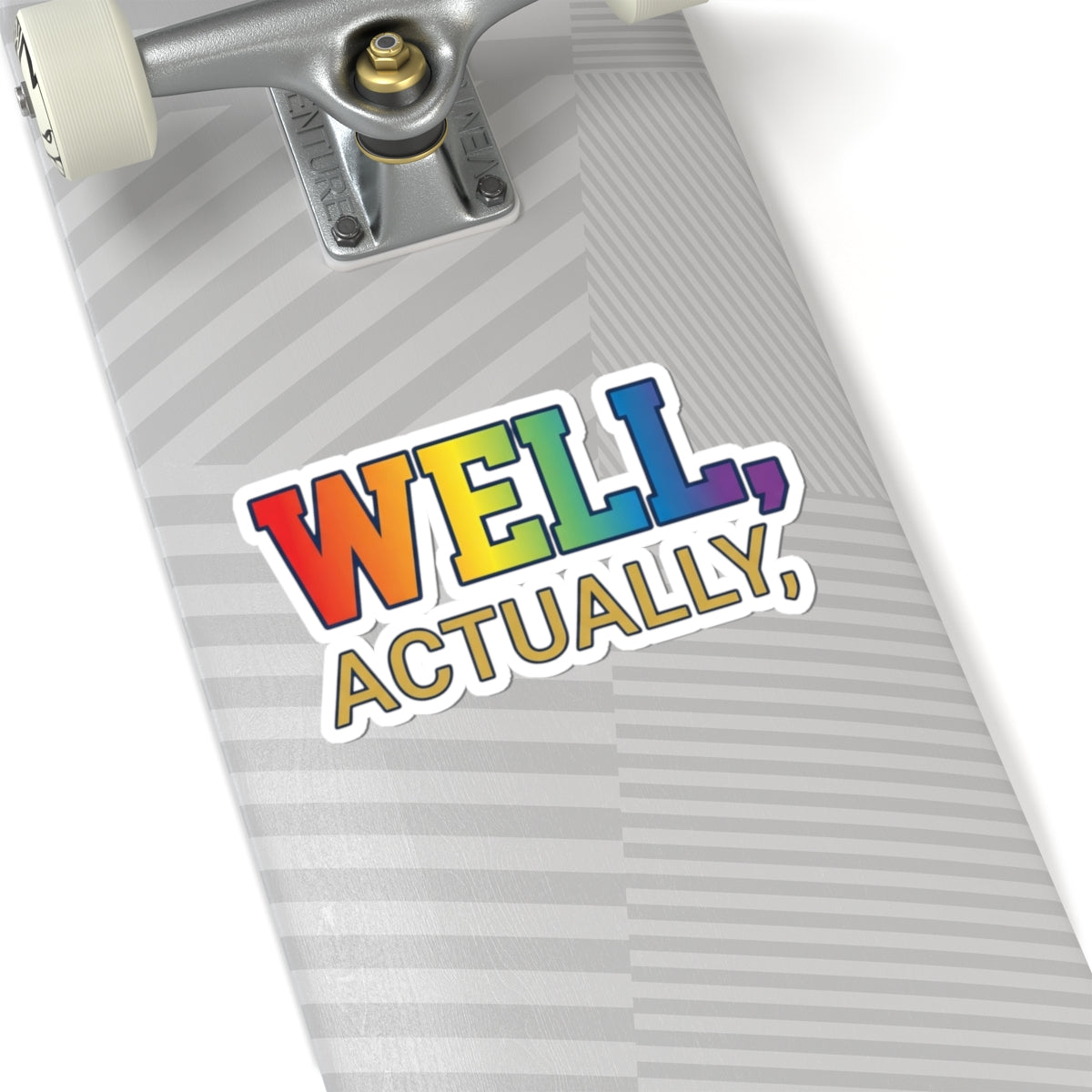 "Straight Outta Not Even" Sticker