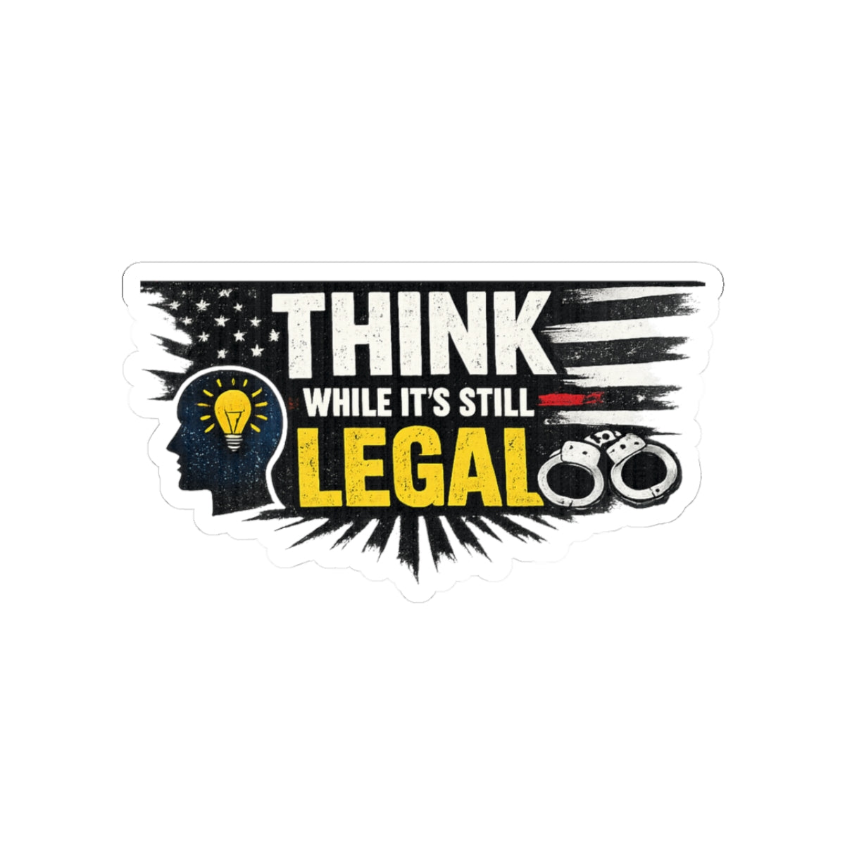 Think (Apparently It's Revolutionary) | Kiss-Cut Sticker — AttitudeShirts