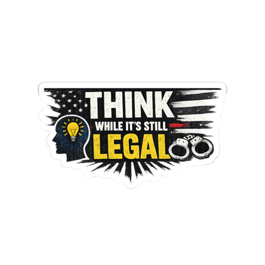 Think (Apparently It's Revolutionary) | Kiss-Cut Sticker — AttitudeShirts