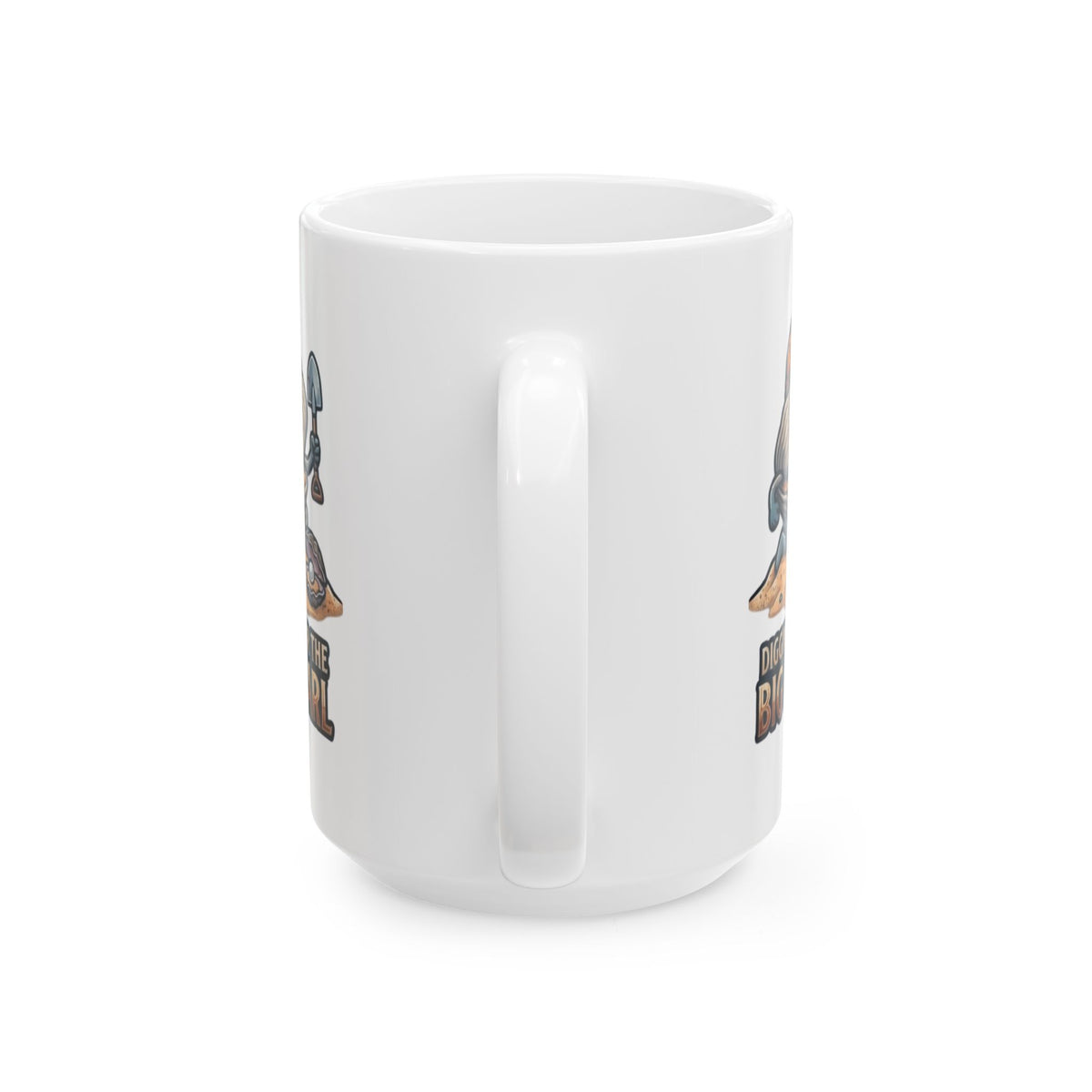 "Digging For The Big Pearl" White Ceramic Mug