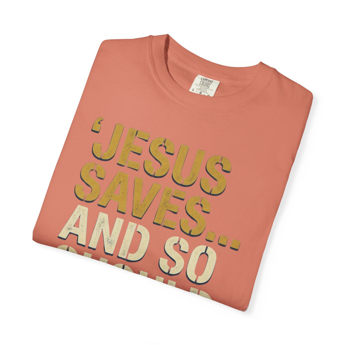 "Good Book Series Jesus Saves and So Should You" Unisex Garment-Dyed Tee