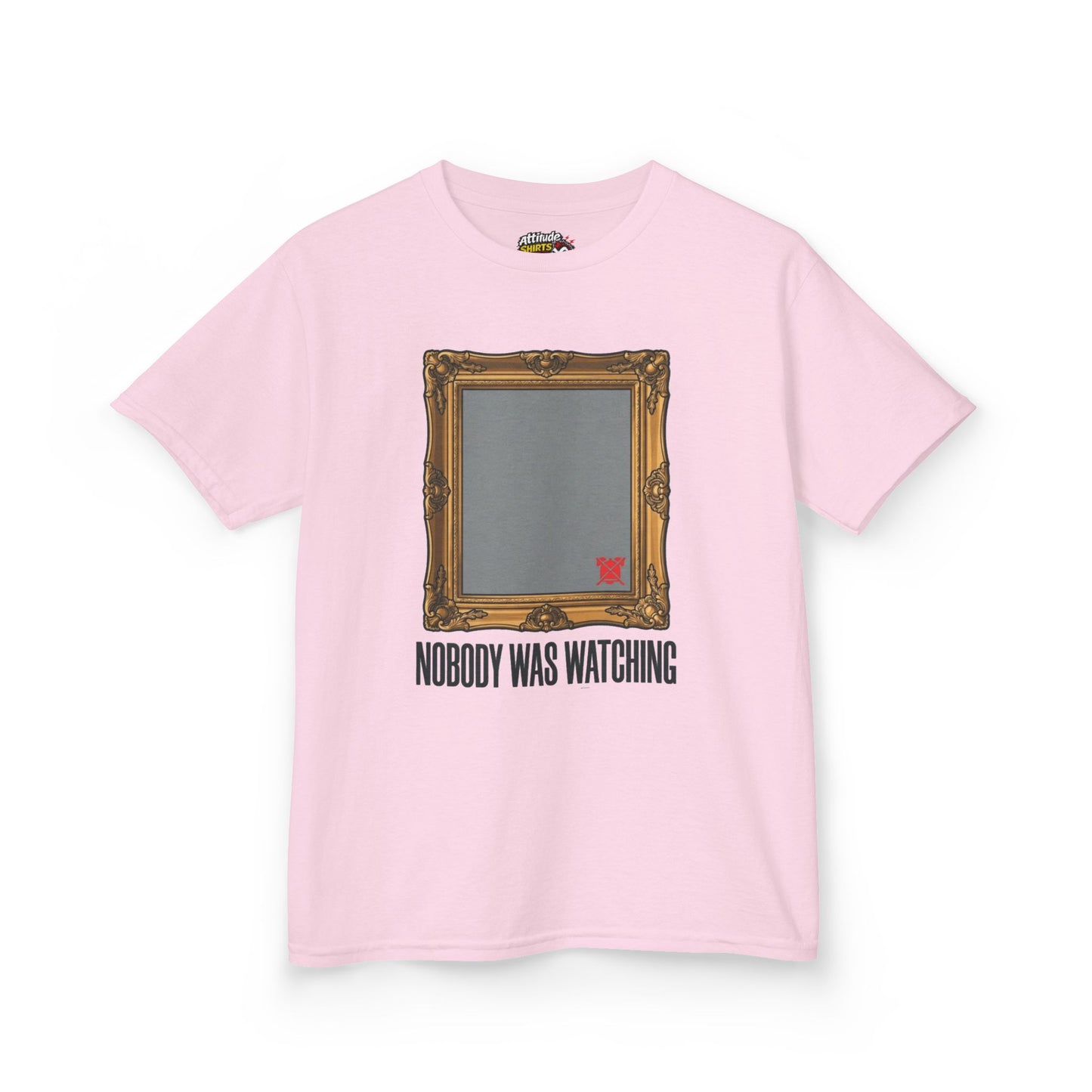 "Nobody Was Watching" Kids Tee
