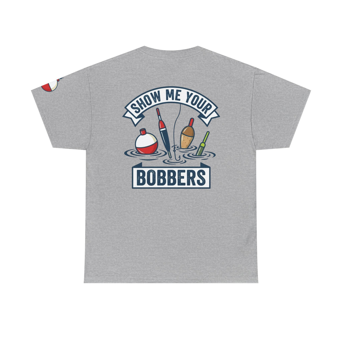 Color: Sport Grey | Show Me Your Bobber Premium Graphic Tee