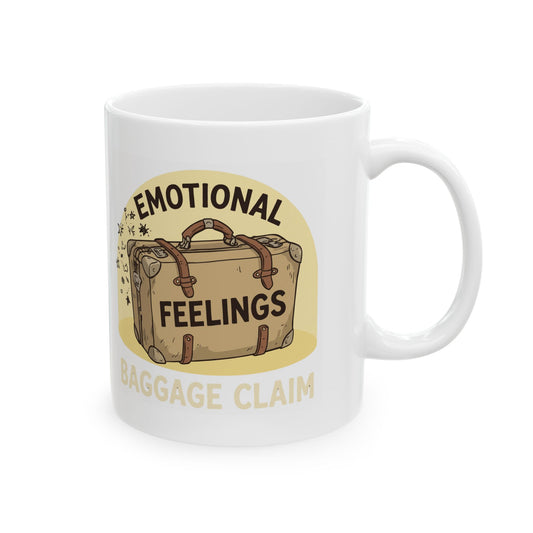"Emotional Baggage Claim" White Ceramic Mug