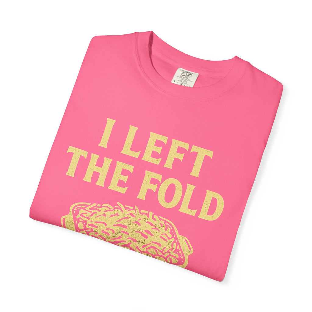 "Left the Fold, Kept the Funeral Potatoes" Unisex Garment-Dyed T-shirt
