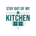 Stay Out of My Kitchen | Kiss-Cut Sticker — AttitudeShirts