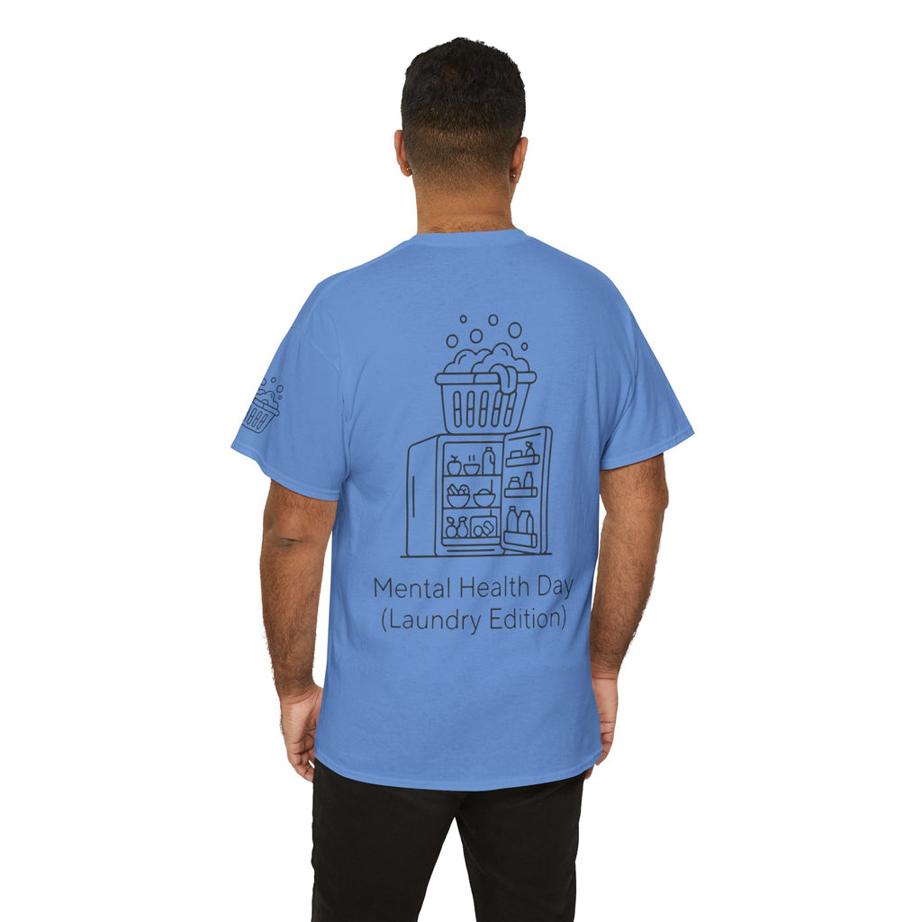"Mental Health Day - Laundry Edition" Premium Graphic Tee