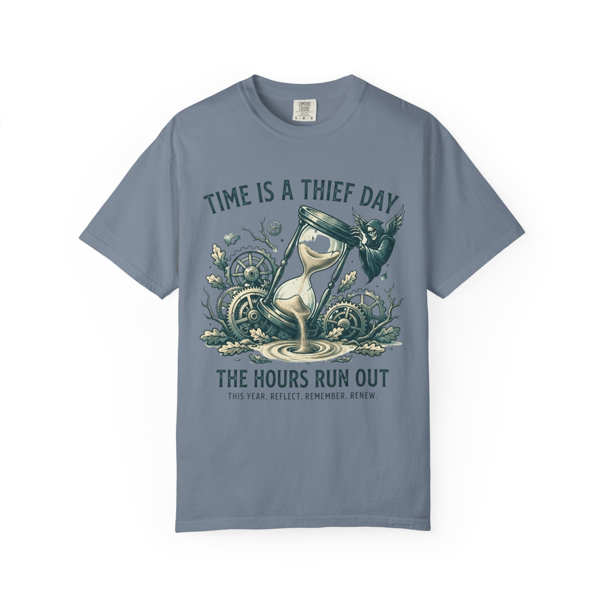 "Time is a Thief" Unisex Garment-Dyed Tee