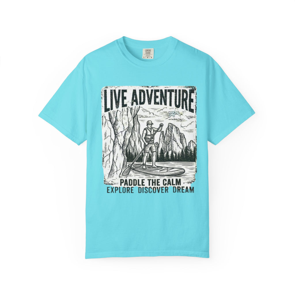 "Live Adventure - Paddle Board" Unisex Garment-Dyed Tee