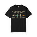"It's The Plan" Unisex Garment-Dyed T-shirt