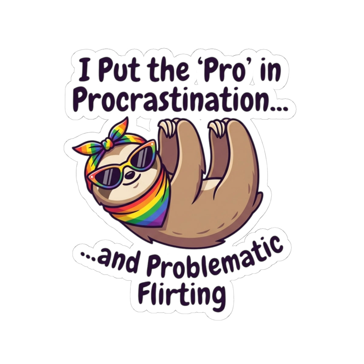 "Pro in Problematic Flirting" Sticker — Main