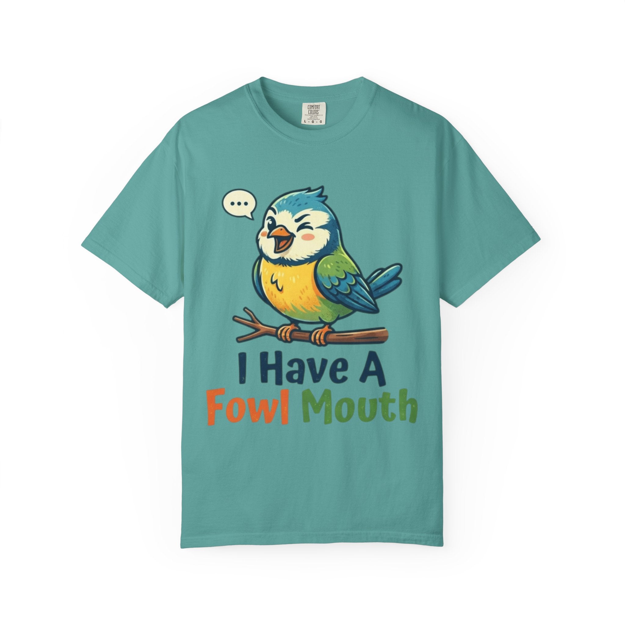 "Fowl Mouth" Unisex Garment-Dyed Tee