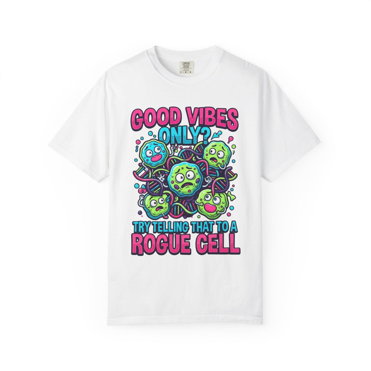 Color: White | Good Vibes Only Unisex Garment-Dyed Tee