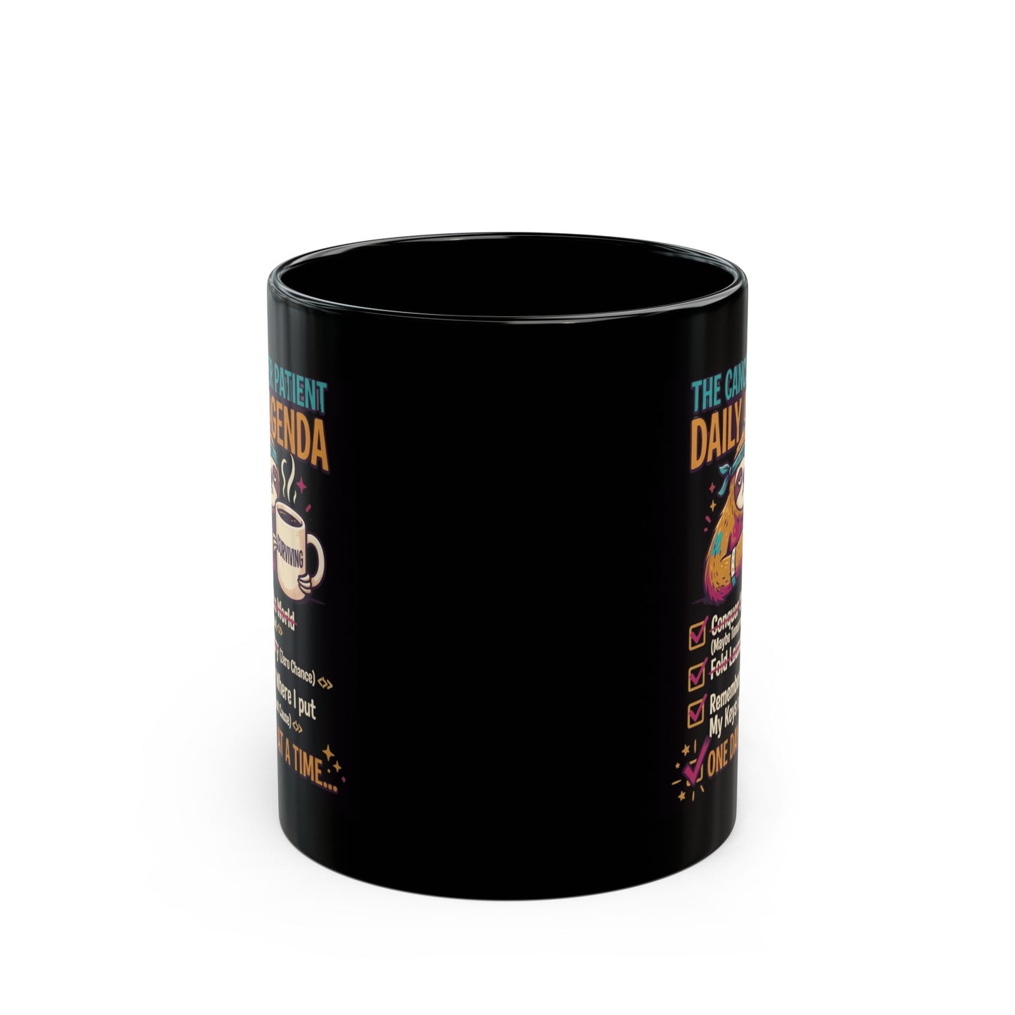 "Cancer One Day At A Time" Black Ceramic Mug