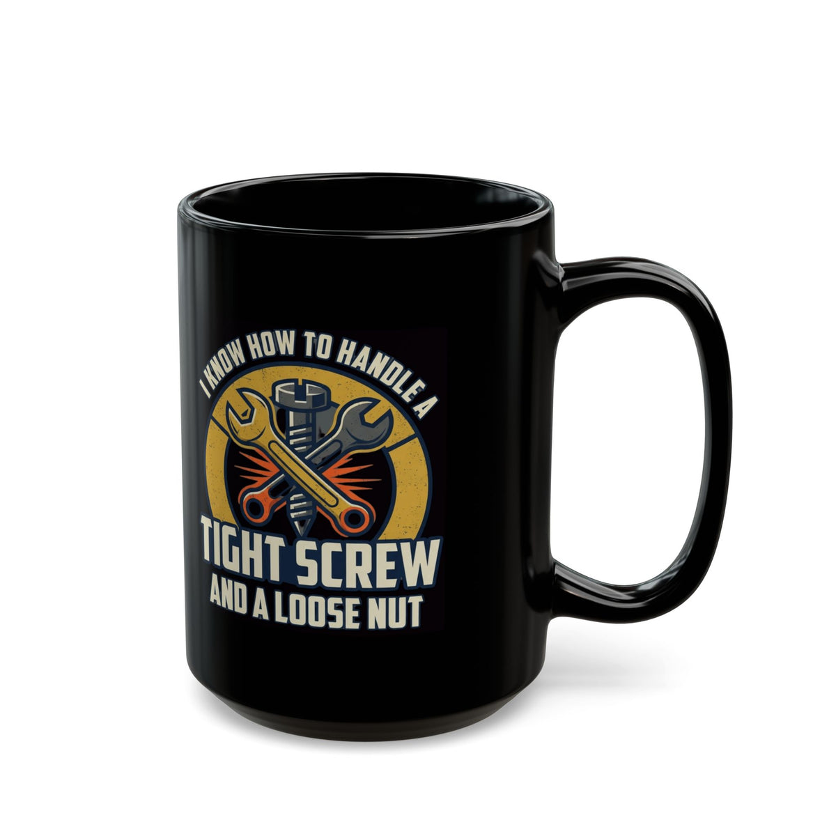 "Tight Screw and a Loose Nut" Black Ceramic Mug