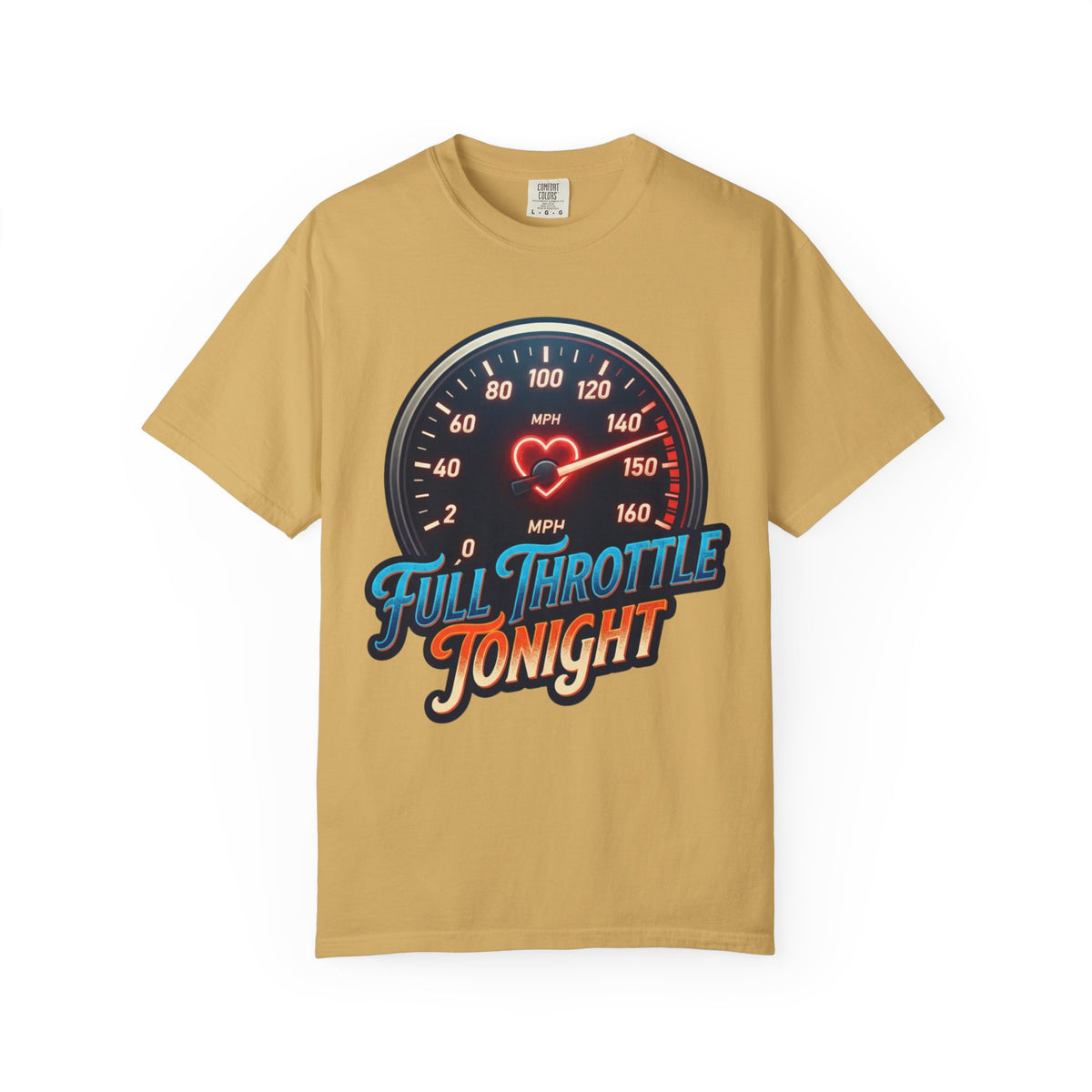 "Full Throttle Tonight" Unisex Garment-Dyed Tee