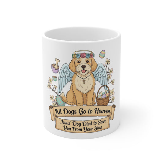 Heaven's Got a Paw Patrol | 11oz Mug
