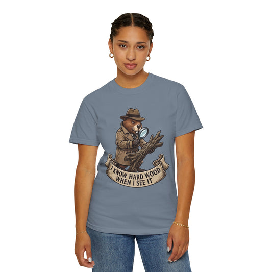 Color: Blue Jean | I Know Hard Wood Unisex Garment-Dyed Tee