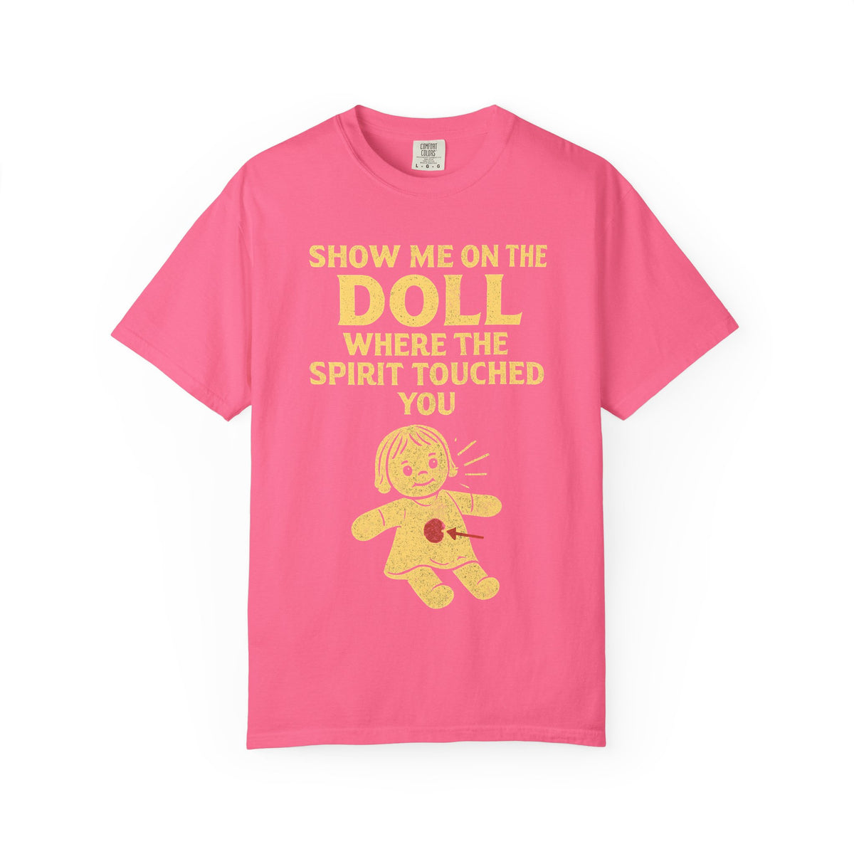 Color: Crunchberry | Show Me On The Doll Unisex Garment-Dyed T-shirt