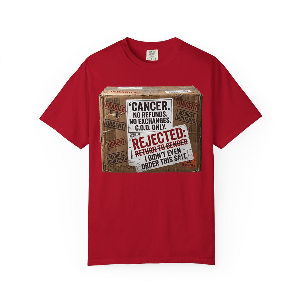 Return to Sender: Cancer Edition | Garment-Dyed Tee — AttitudeShirts