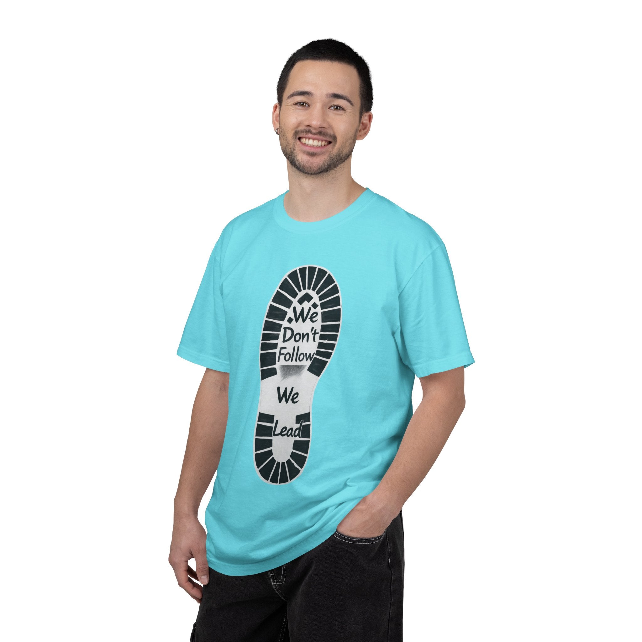 "We Don't Follow-We Lead" Unisex Garment-Dyed T-shirt