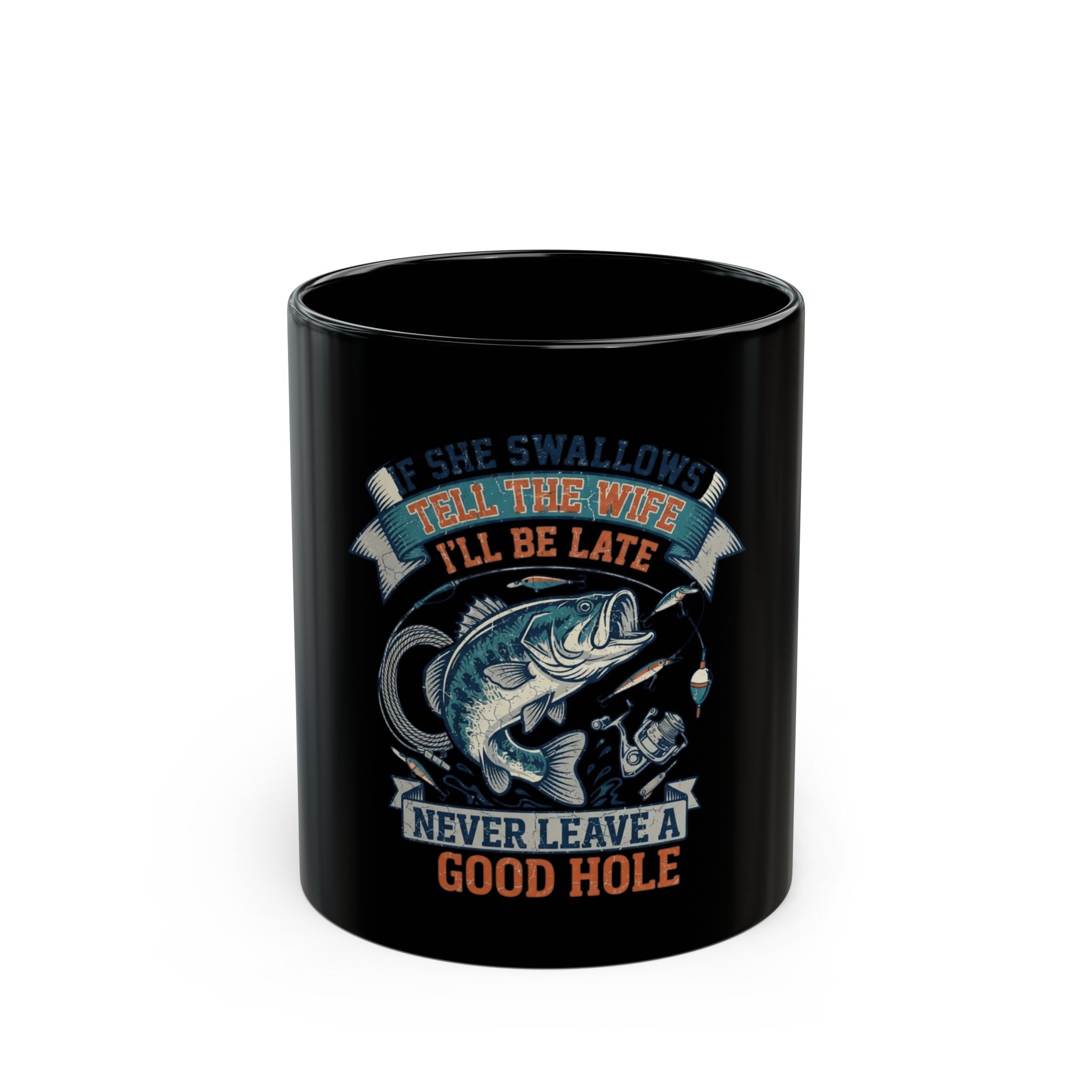 "Never Leave A Good Hole" Black Ceramic Mug
