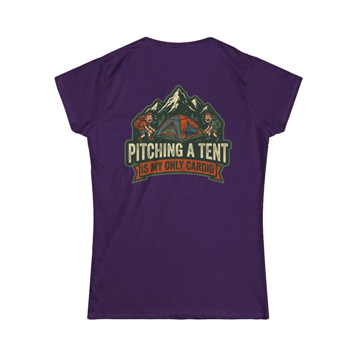 "Pitching A Tent Is My Only Cardio" Women's Tee