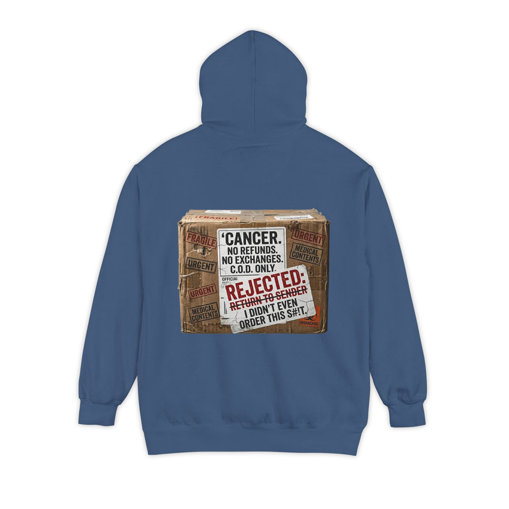 "Cancer Rejected Package" Garment-Dyed Hoodie