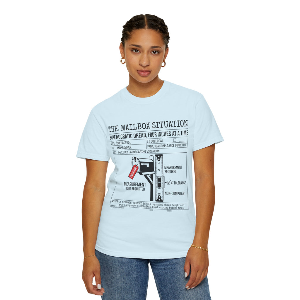 "Mailbox Situation" Unisex Garment-Dyed Tee