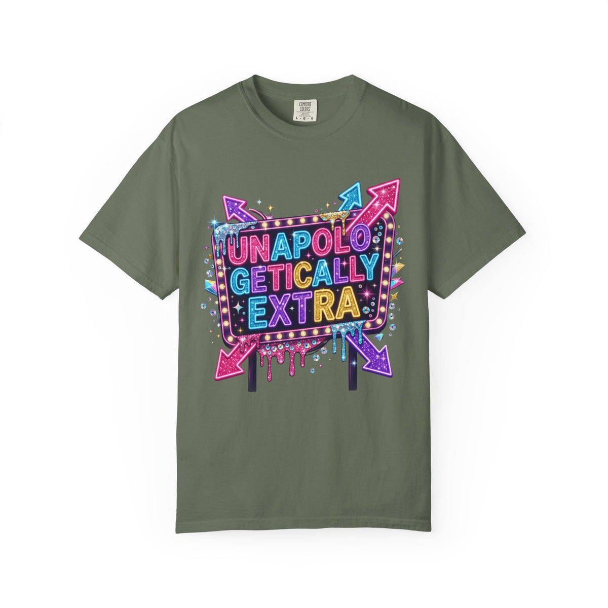 Color: Moss | Unapoligetically Extra Unisex Garment-Dyed Tee