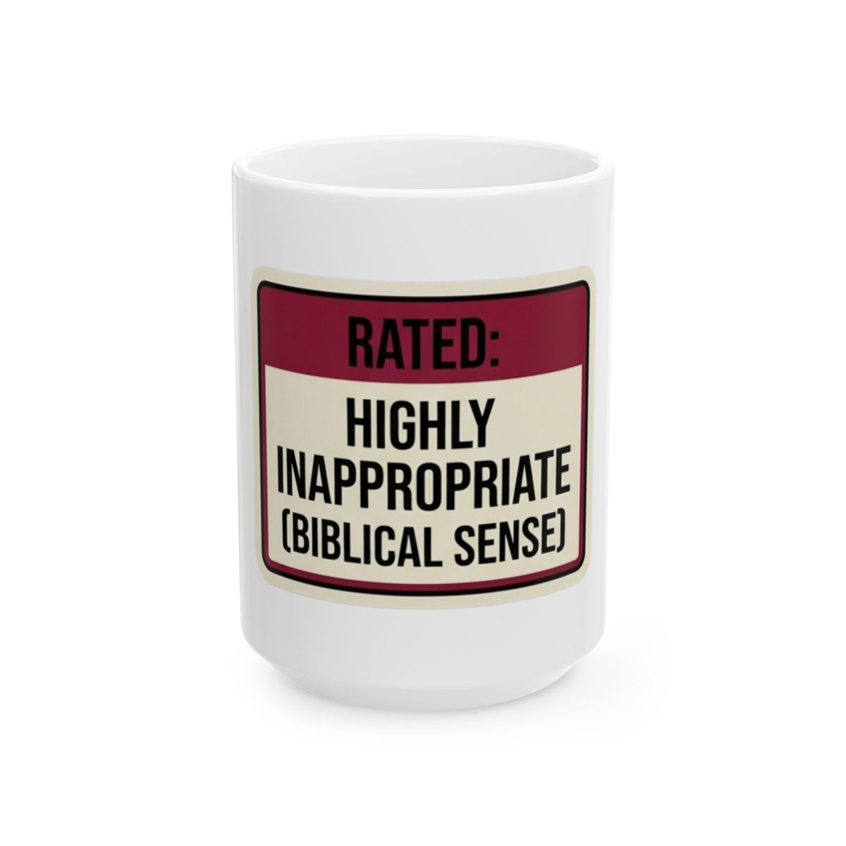 "Good Book Series Highly Inappropriate" White Ceramic Mug