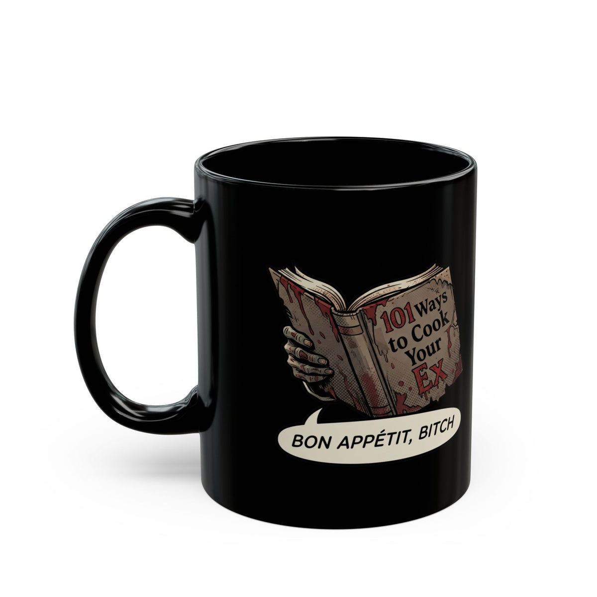 "Bon Appetit Bitch" Black Ceramic Mug — Graphic