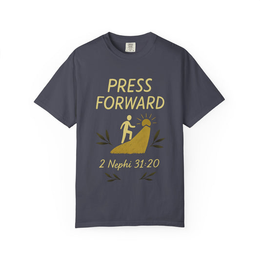 "Press Forward" Unisex Garment-Dyed T-shirt