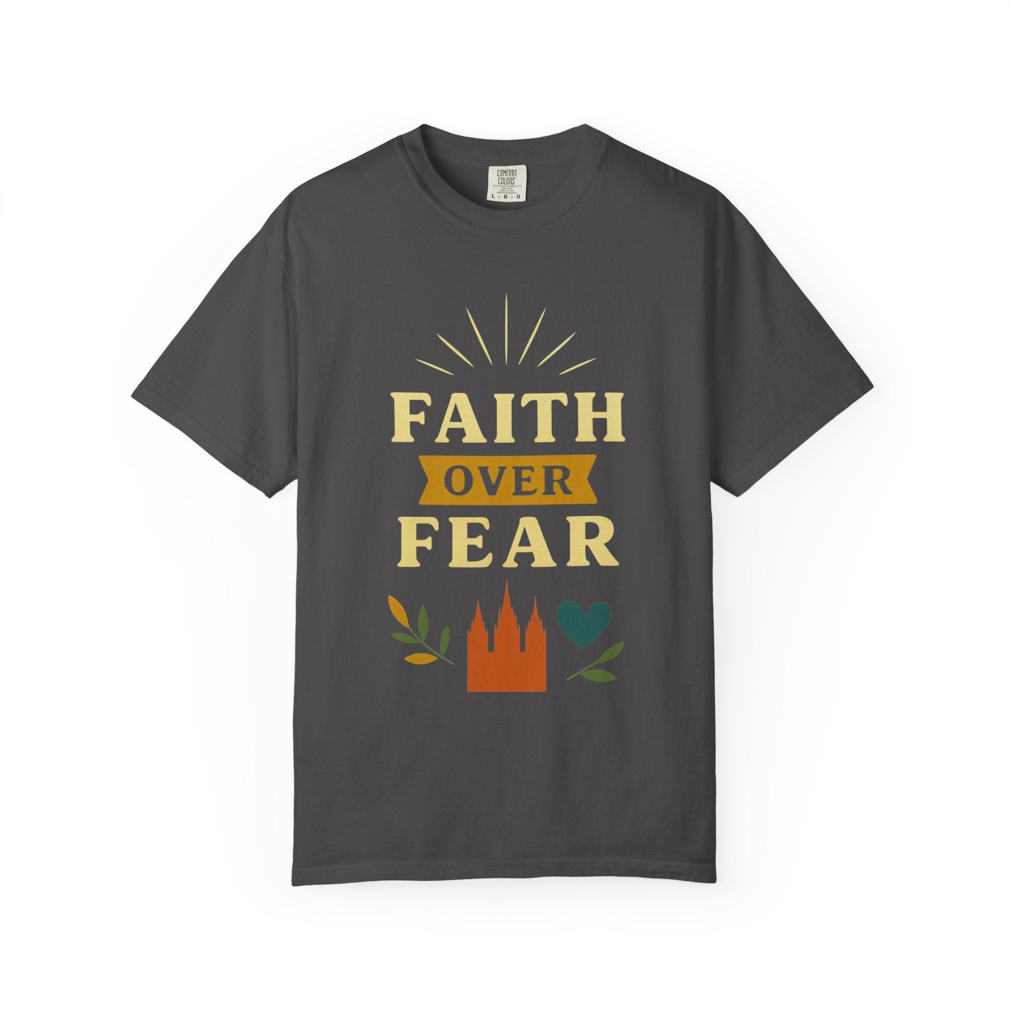 "Faith Over Fear-2" Unisex Garment-Dyed T-shirt