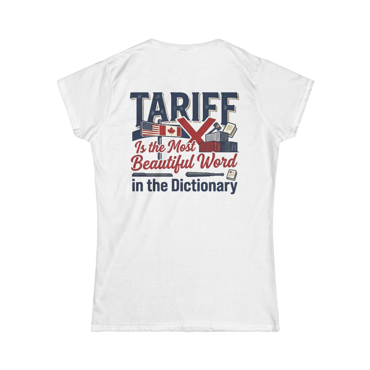 Color: White | Tariff Is The Most Beautiful Word Women's Tee