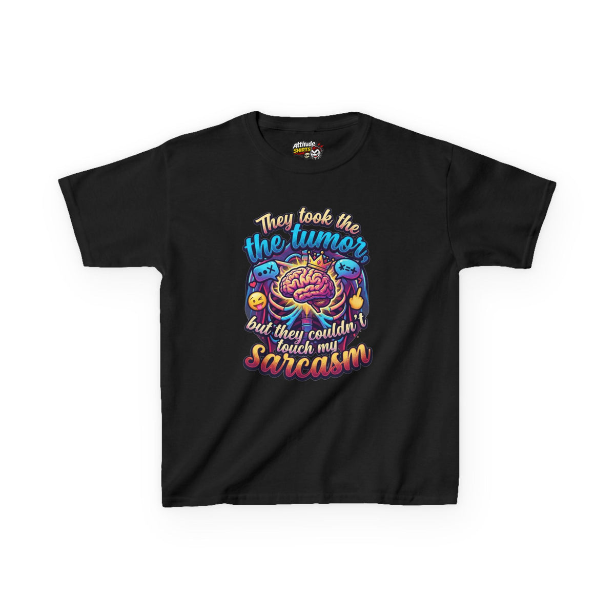 "Took the Tumor But Not My Saracasm" Kids Tee