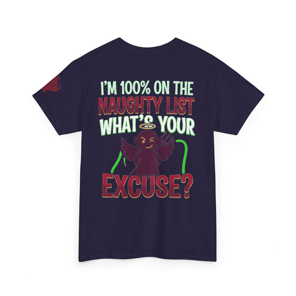 "On The Naughty List" Premium Graphic Tee