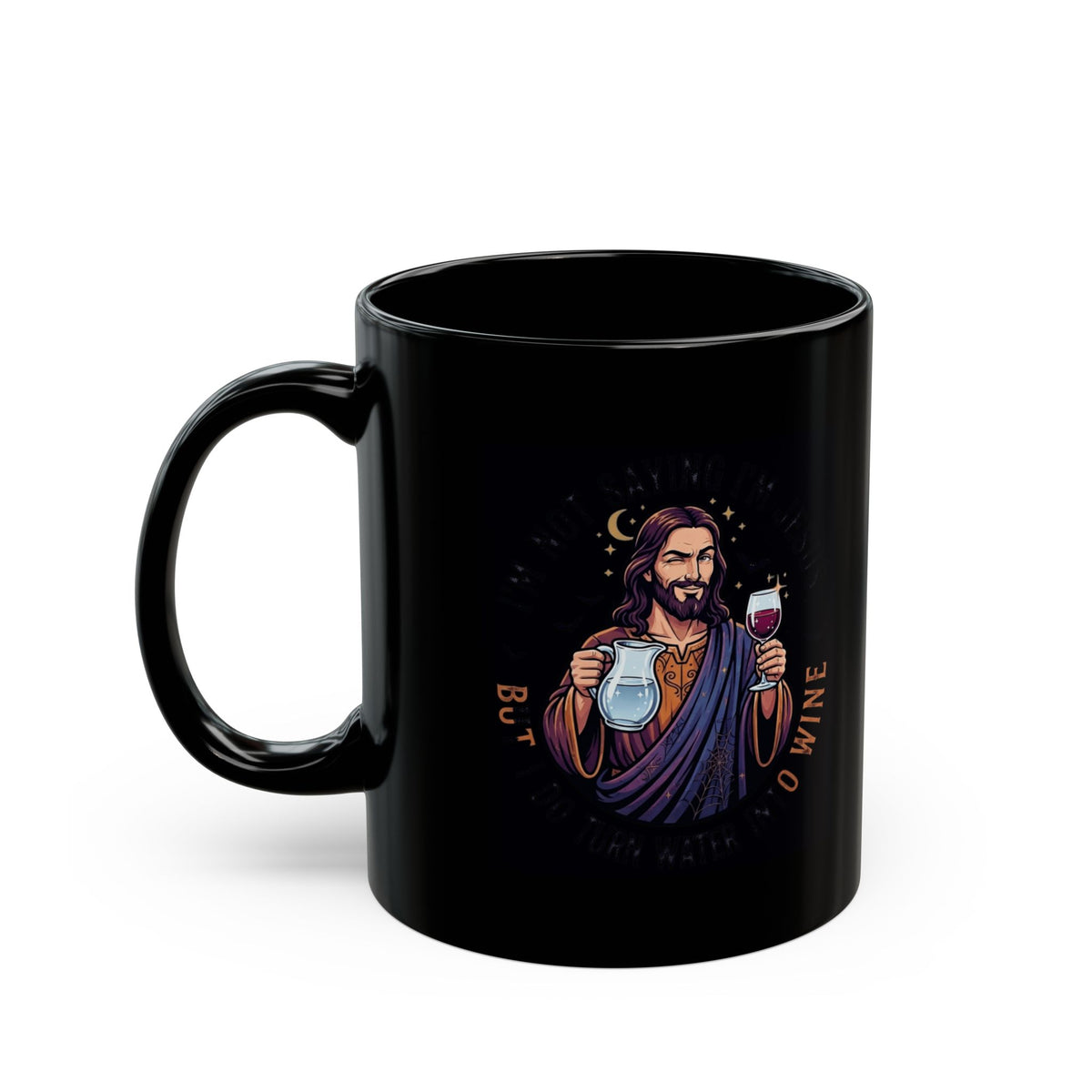"I'm Not Saying I'm Jesus" Black Ceramic Mug