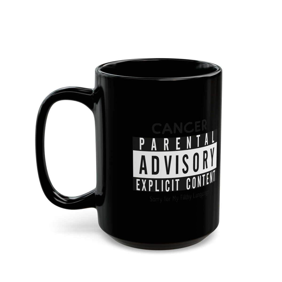 "Sorry For My Filthy Language" Black Ceramic Mug