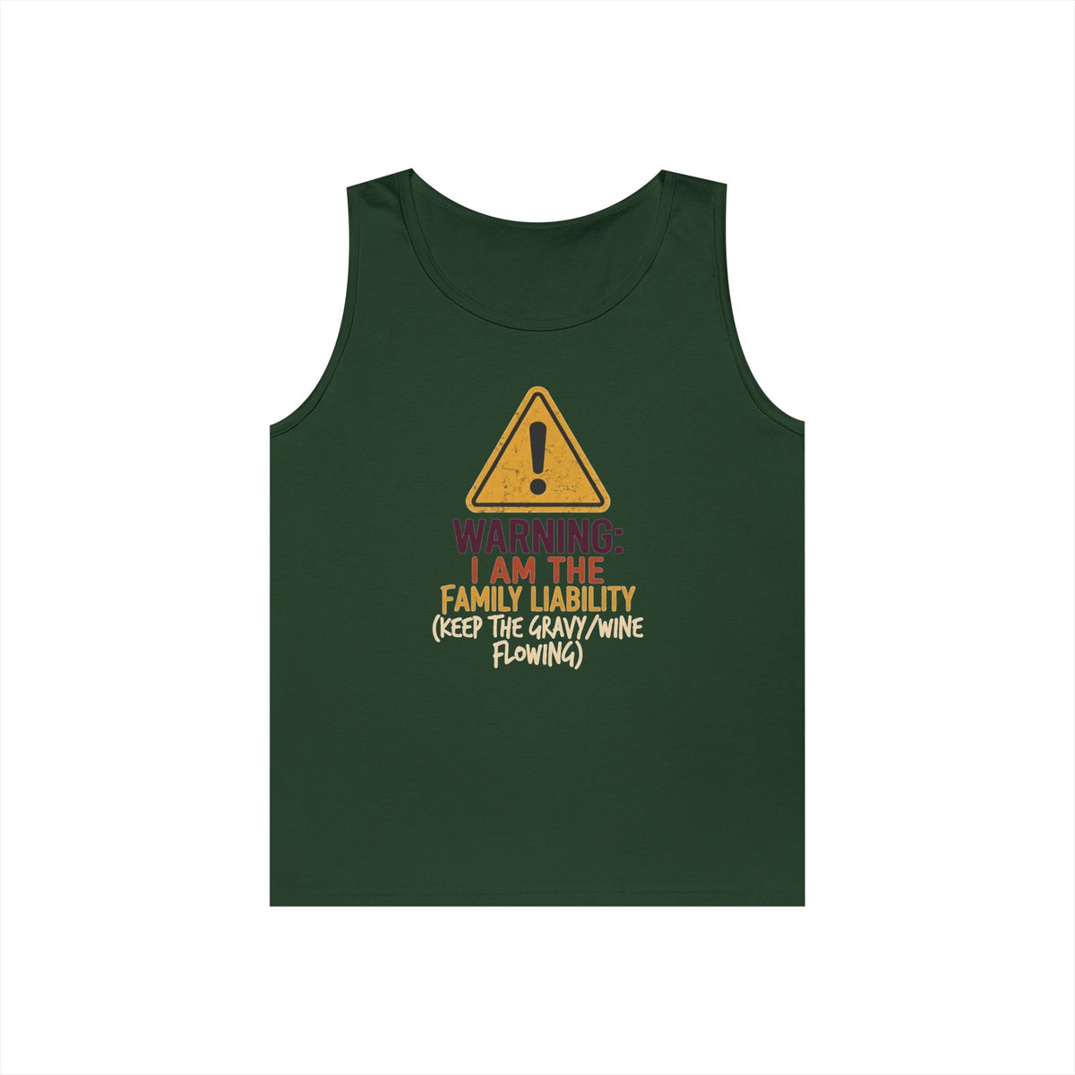 Color: Forest Green | Warning I am The Family Liability Tank Top