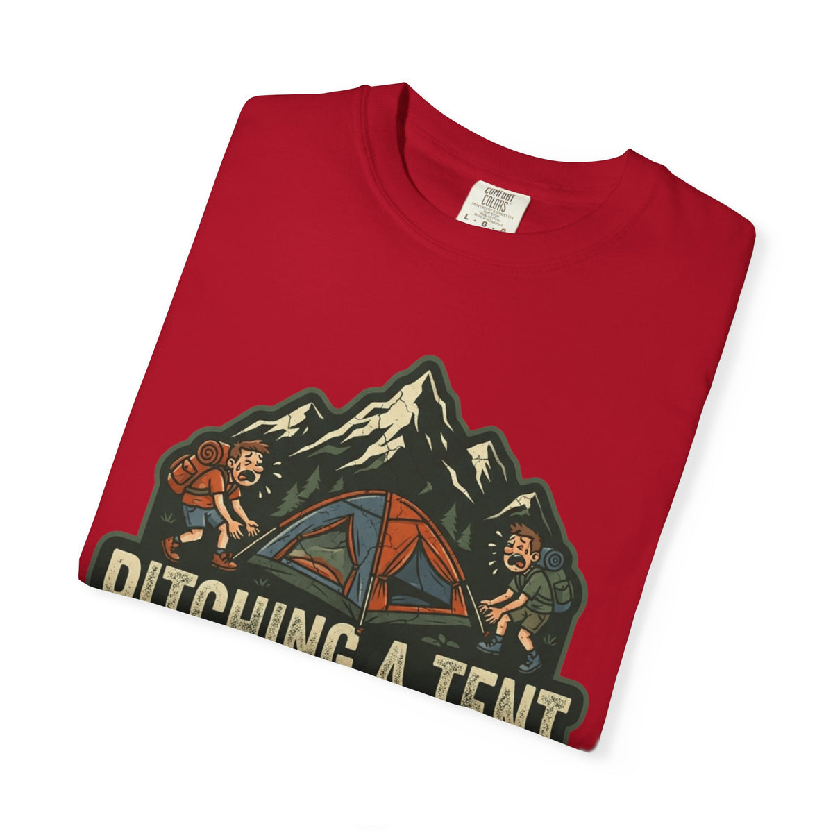 Pitching A Tent Is My Only Cardio Unisex Garment-Dyed Tee