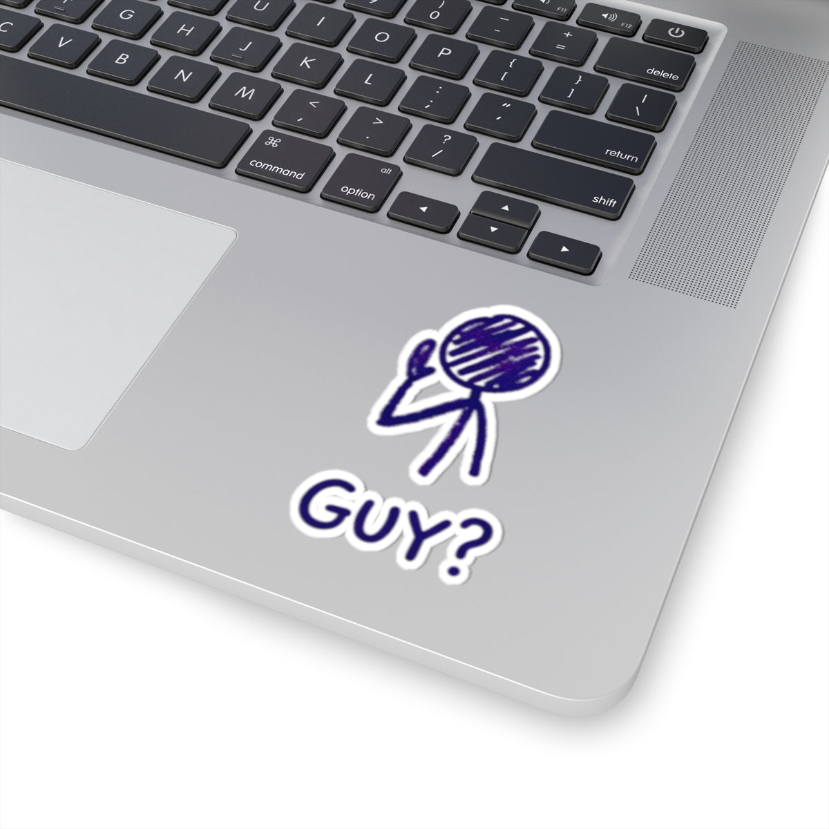 "Has a Guy" Sticker