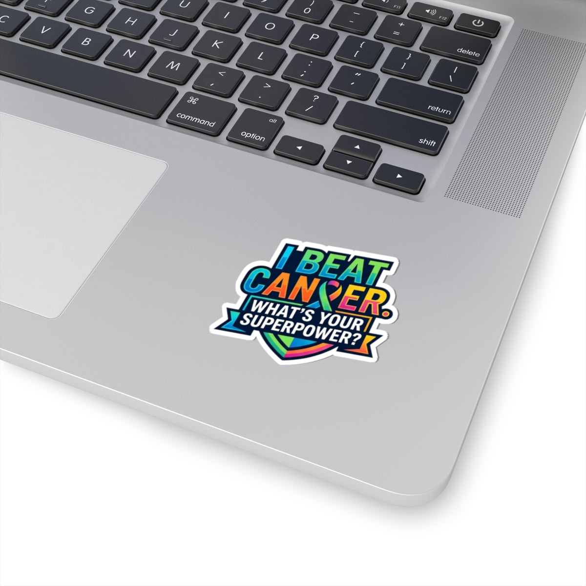 "I Beat Cancer - What is Your Superpower" Sticker — Main