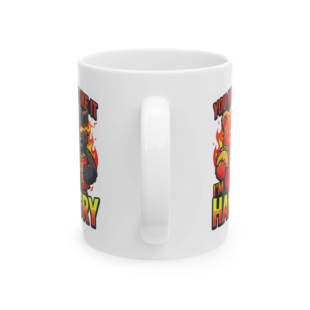 "You Won't Like It I'm Hangry" White Ceramic Mug