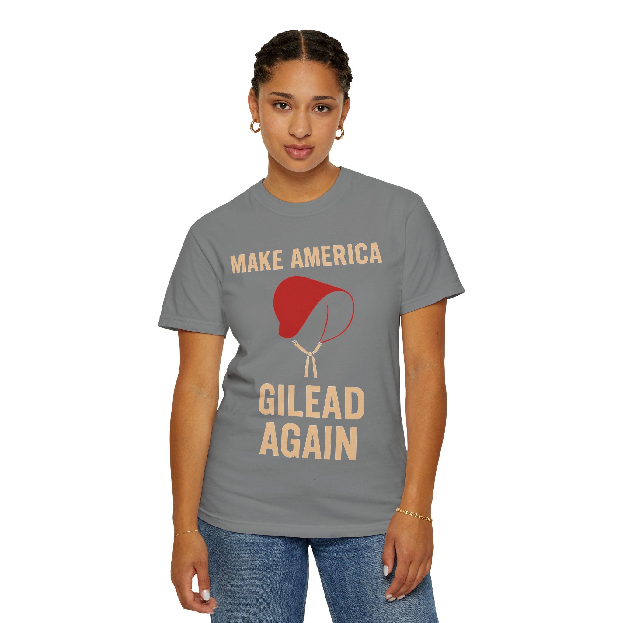 "Make America Gilead Again" Unisex Garment-Dyed T-shirt