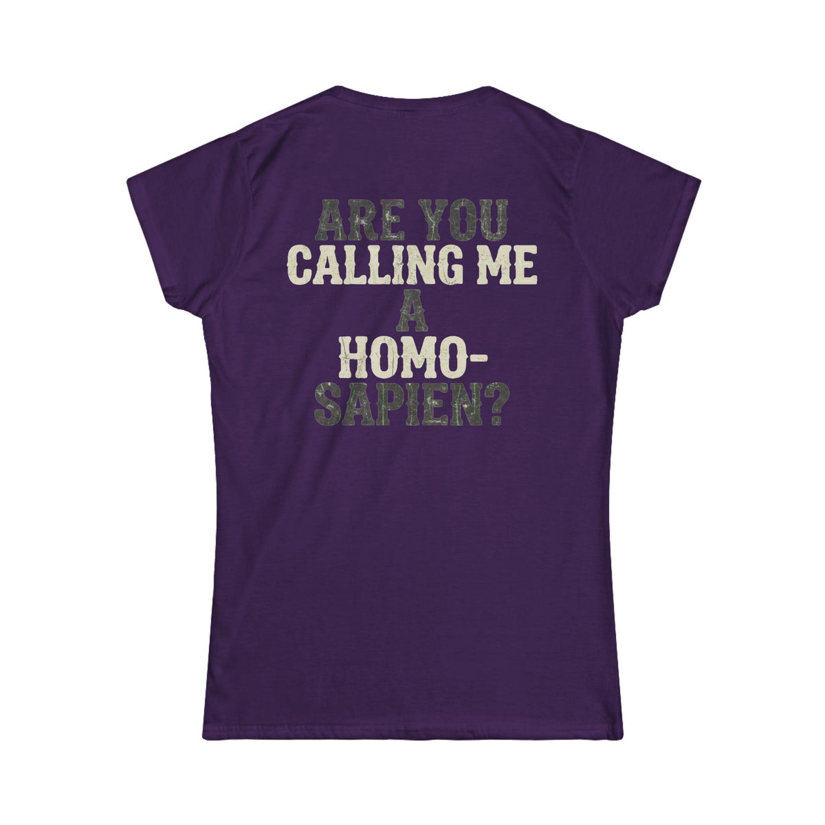 Color: Purple | Are You Calling Me a Homo-Sapien Women's Tee