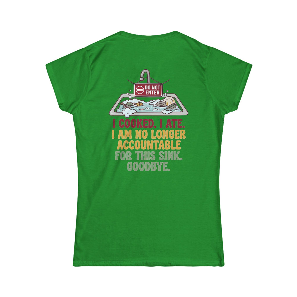 "I Cooked I Ate" Women's Tee