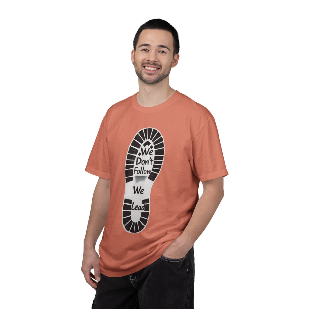 "We Don't Follow-We Lead" Unisex Garment-Dyed T-shirt